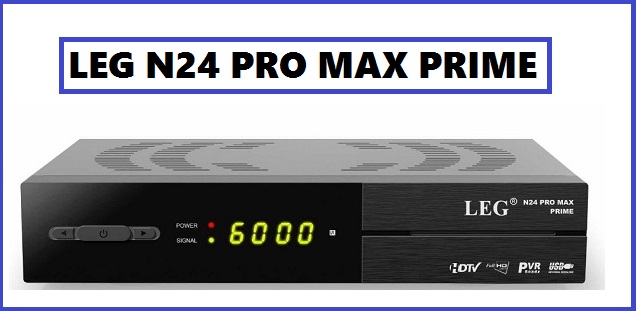 LEG N24 PRO MAX PRIME